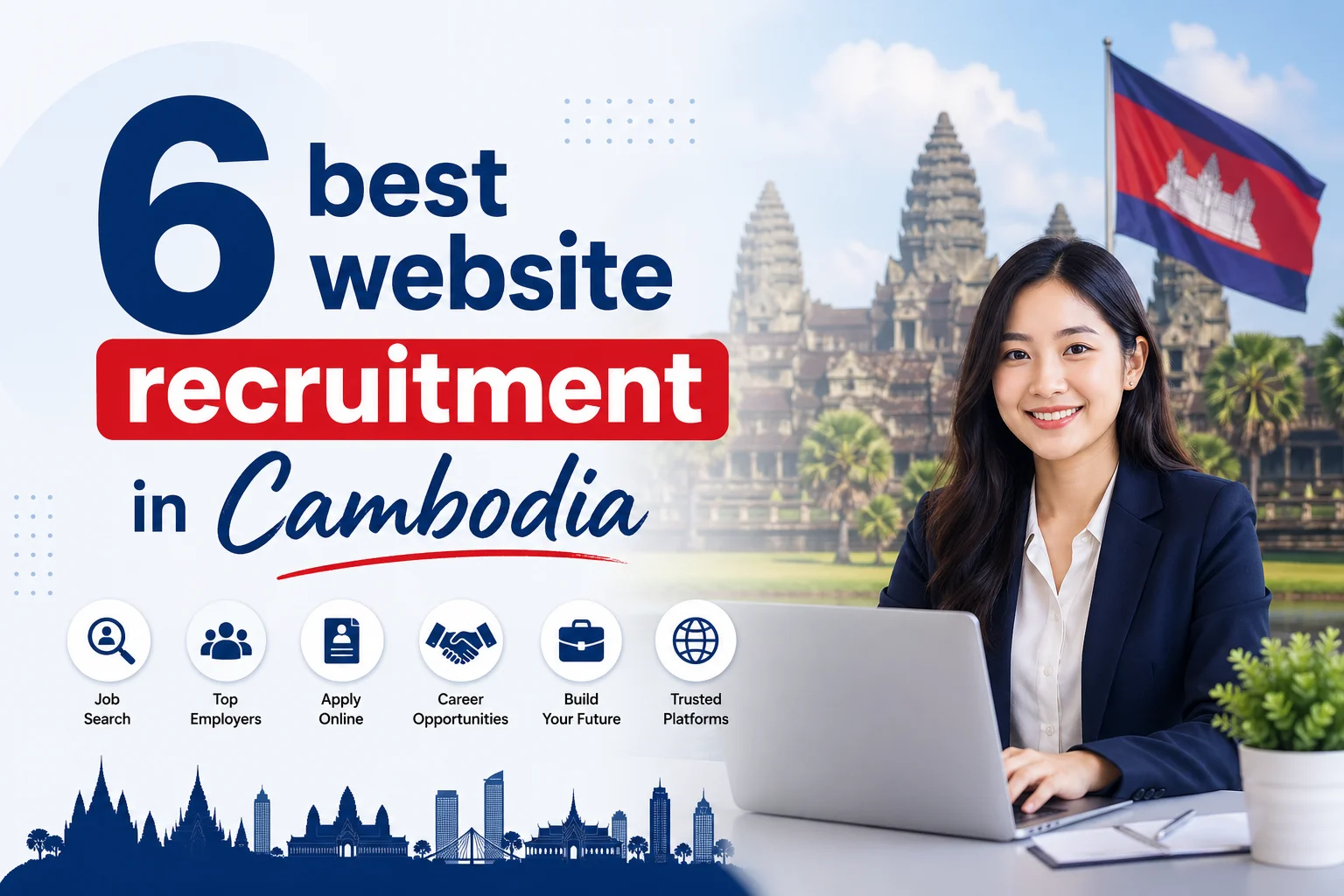 6 best recruitment and job websites in Cambodia